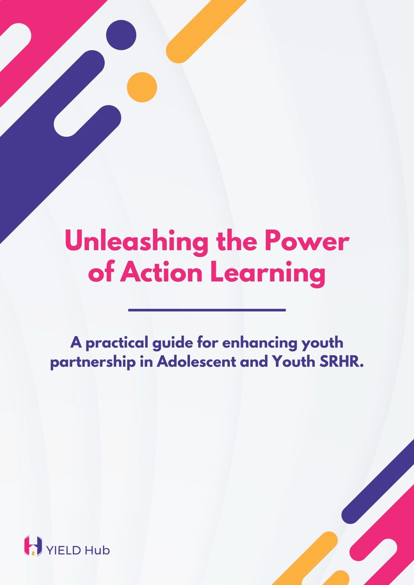 Unleashing the Power of Action Learning: a practical guide