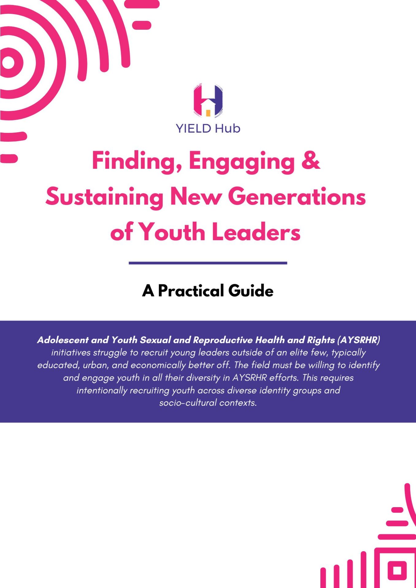 A Practical Guide on Engaging & Sustaining Youth Leaders