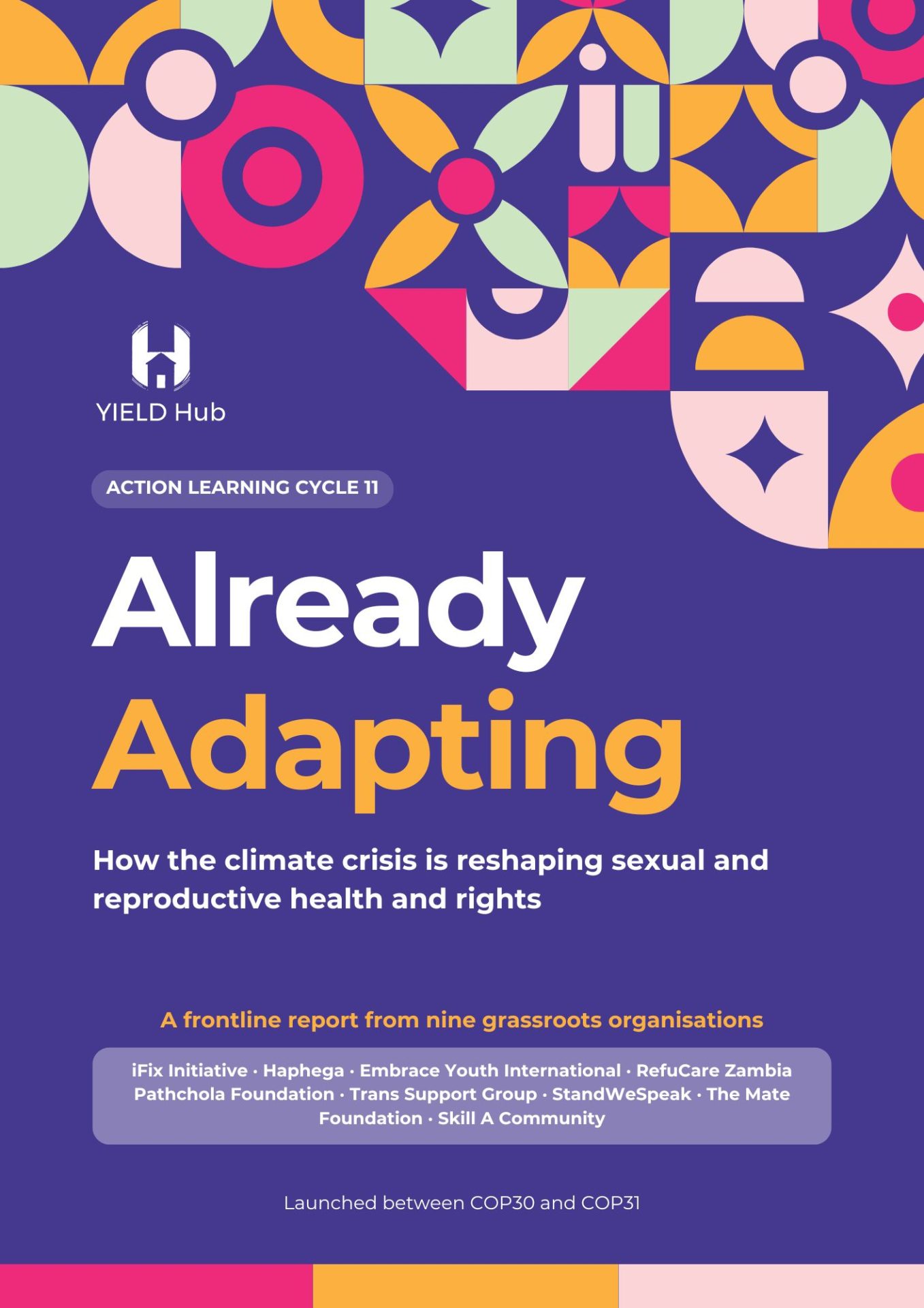 Already Adapting | How the climate crisis is reshaping sexual and reproductive health and rights